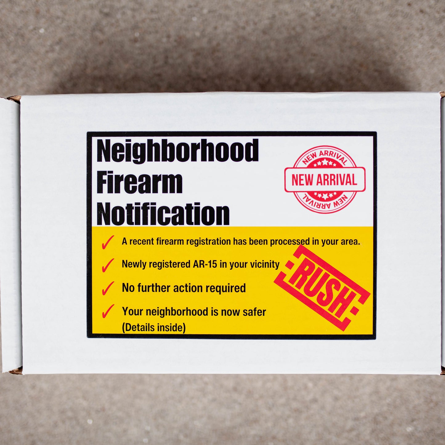 Neighborhood Firearm Notification Prank