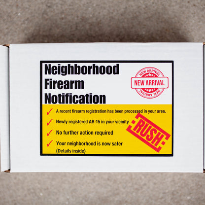 Neighborhood Firearm Notification Prank